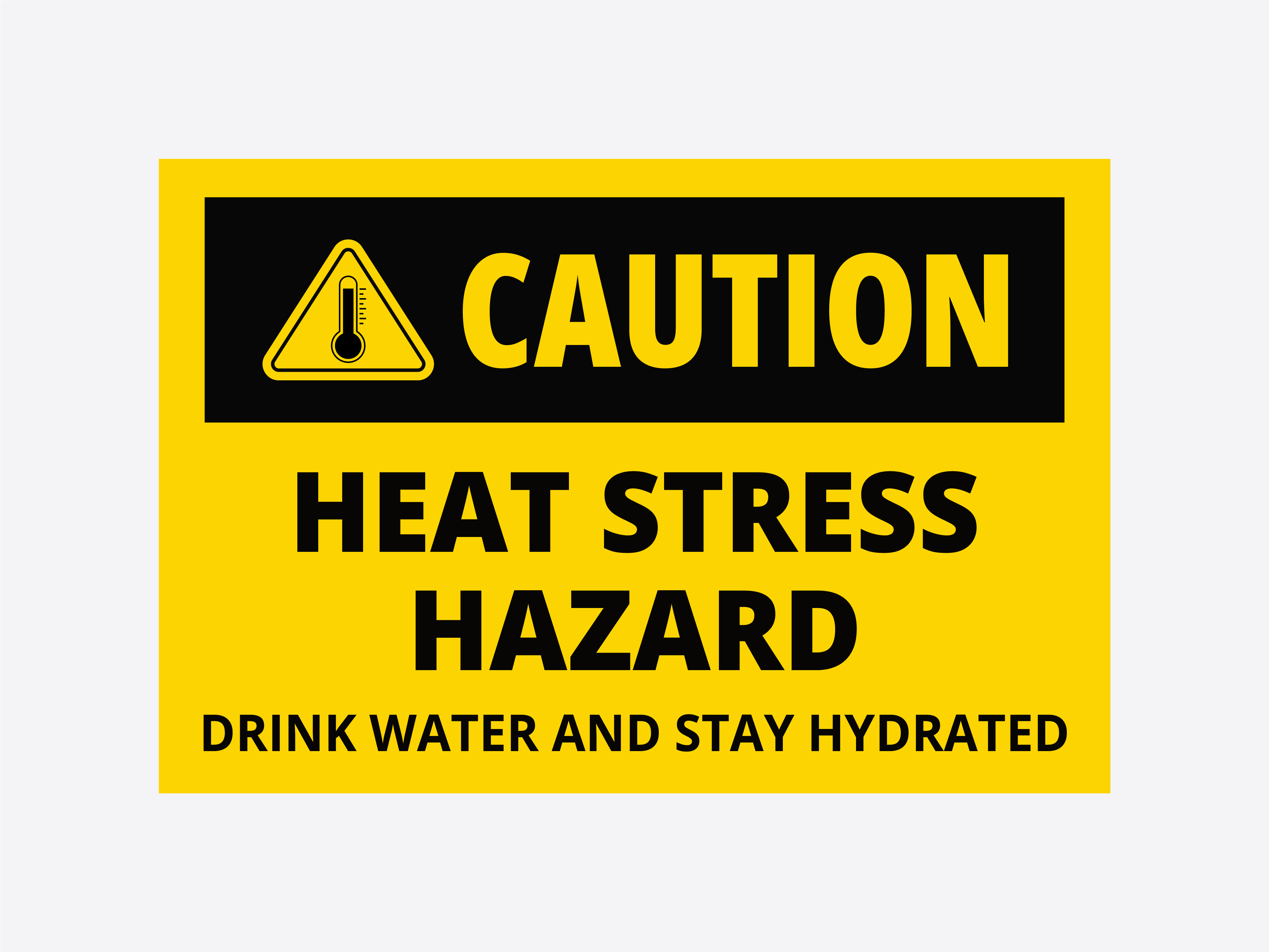 Heat stress hazard caution workplace safety sign with hydration reminder.
