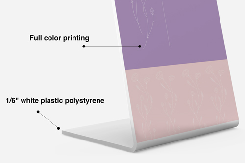 Purple and pink pedestal sign with full-color print on 1/6 inch white plastic polystyrene.